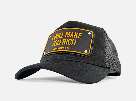 I Will Make You Rich Black John Hatter Co Cap