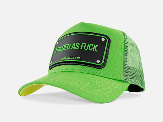 Loaded As Fuck Green John Hatter Co Cap