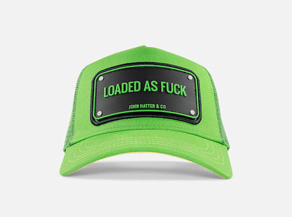 Loaded As Fuck Green John Hatter Co Cap