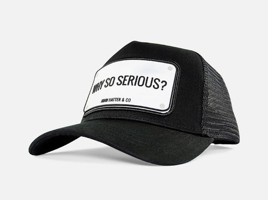 Why So Serious Black John Hatter Co Cap